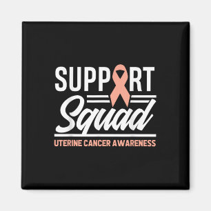 Cancer Warrior Support Squad Uterine Cancer Awaren Magnet
