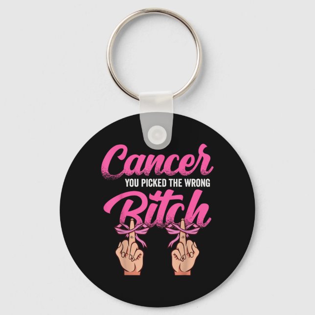 Cancer - You cked the Wrong Keychain (Front)