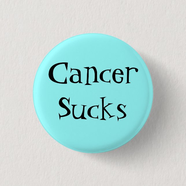 CancerSucks 1 Inch Round Button (Front)