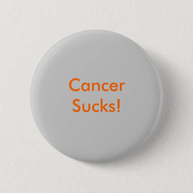 CancerSucks! 2 Inch Round Button (Front)