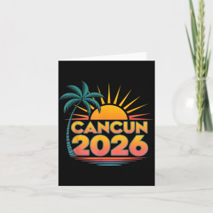 Cancun 2026 family vacation &amp; friends group card