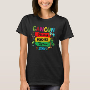 Cancun Mexico Cabo Tulum Baecation T-Shirt
