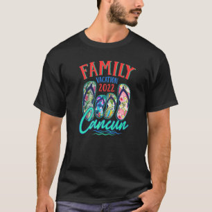 Cancun Mexico Vacation 2022 Flip Flops Family Summ T-Shirt