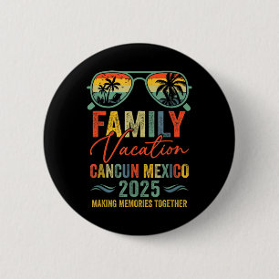 Cancun Mexico Vacation 2025 Matching Family Group 2 Inch Round Button