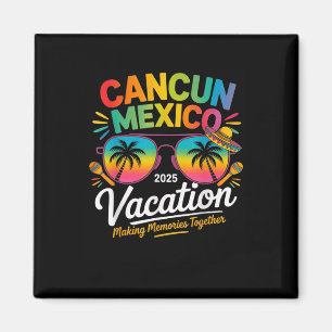 Cancun Mexico Vacation Beach 2025 Trip Group Squad Magnet
