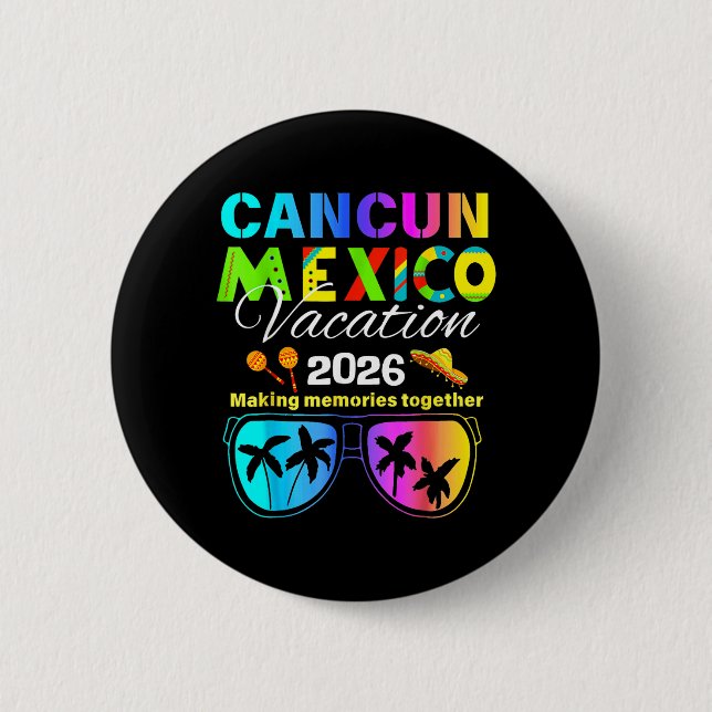 Cancun Mexico Vacation Beach 2026 Trip Squad 2 Inch Round Button (Front)
