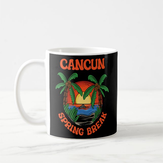 Cancun Spring Break School Vacation Beach Trip Col Coffee Mug (Left)