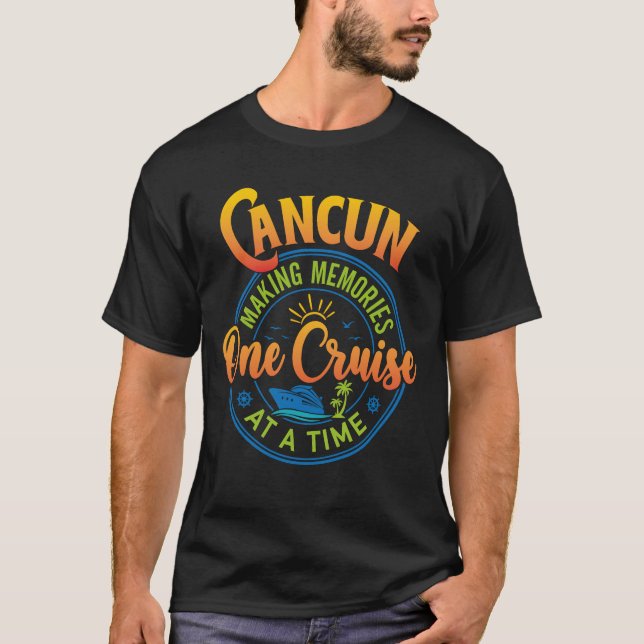 Cancun Vacation 2023 Making Memories Together  T-Shirt (Front)