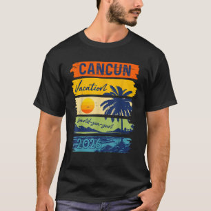 Cancun Vacation 2026 Sea Sand Beach Summer Trip Re T-Shirt