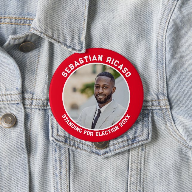 Candidate for election personalized photo 4 inch round button (In Situ)