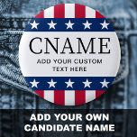 Candidate name political election campaign stars 2 inch round button<br><div class="desc">Badge pinback button with your candidate name and custom text/slogan/tag line. Black text with stars and stripes borders above and below.</div>