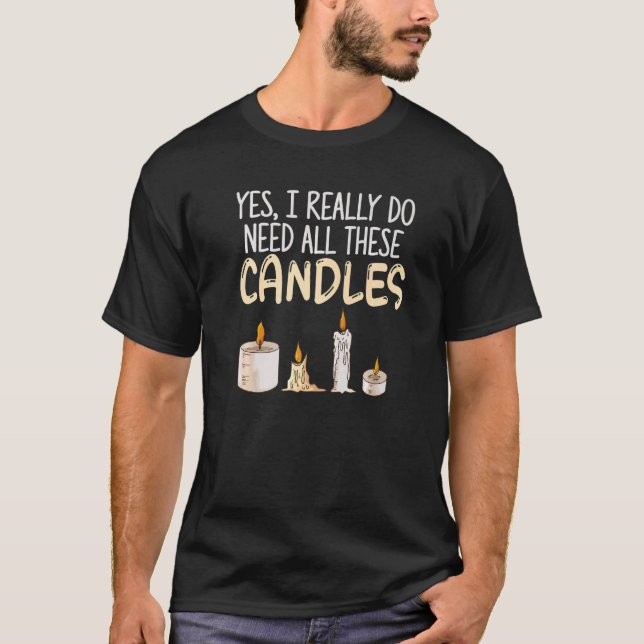 Candle Making for a Candle Making T-Shirt (Front)