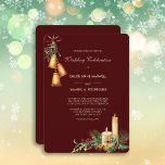 Candlelight and Bells Maroon Wedding Invitation<br><div class="desc">Here's a beautiful Christmas Season wedding invitation that would be perfect for an evening candlelight ceremony. At the bottom right is a beautiful watercolor image of two burning white candles set amidst evergreen and holly, and with tiny jingle bell embellishment. At the top left three gold bells are hung with...</div>