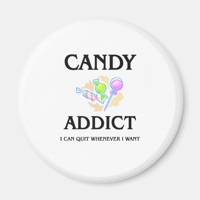 Candy Addict Magnet (Front)