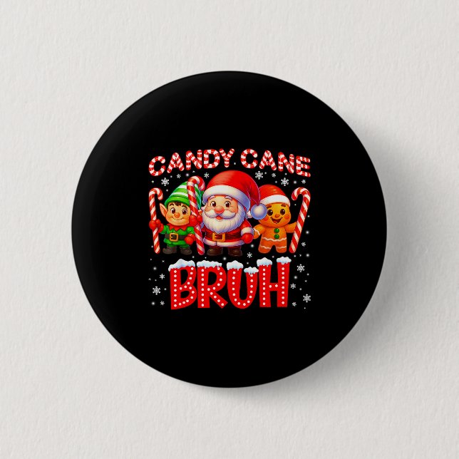 Candy Cane Bruh Cute Santa Elf Christmas Xmas Boy  2 Inch Round Button (Front)