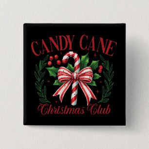Candy Cane Christmas Club Squad Matching Winter 2 Inch Square Button