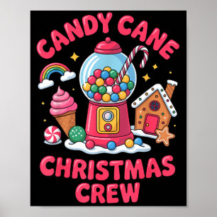 Candy Cane Christmas Crew Gumball Gingerbread Pepp Poster