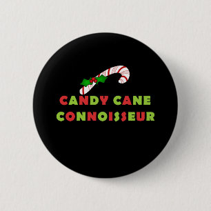 Candy Cane Connoisseur 2 Inch Round Button