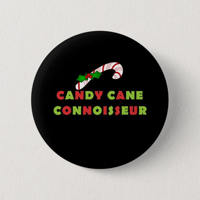 Candy Cane Connoisseur 2 Inch Round Button (Front)