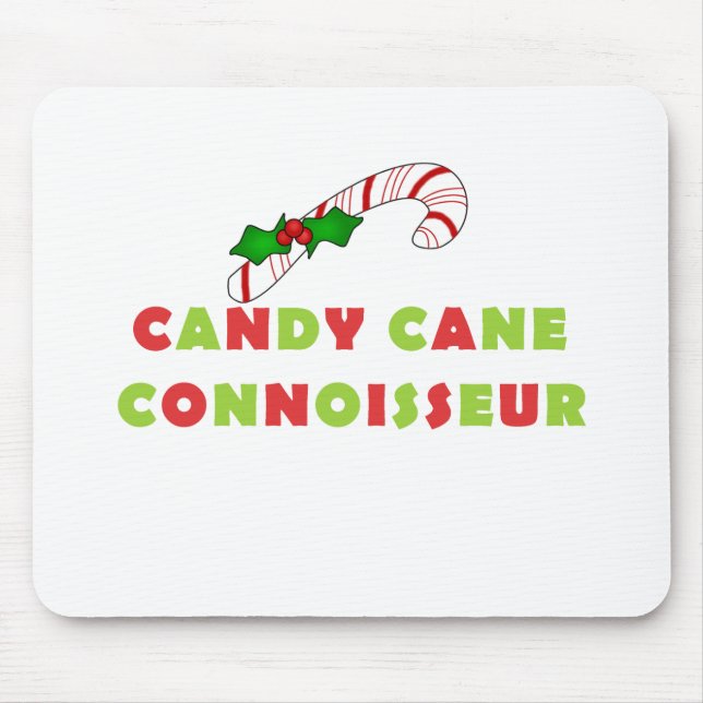 Candy Cane Connoissuer Tshirts and Gifts Mouse Pad (Front)