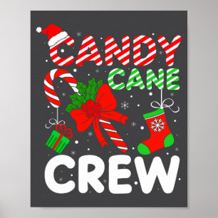 Candy Cane Crew Christmas Funny Xmas Matching Fami Poster