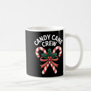 Candy Cane Crew Christmas Girls Boys Kids Adult Ho Coffee Mug