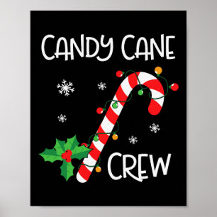 Candy Cane Crew Fun Christmas Candy Lover X-mas Poster