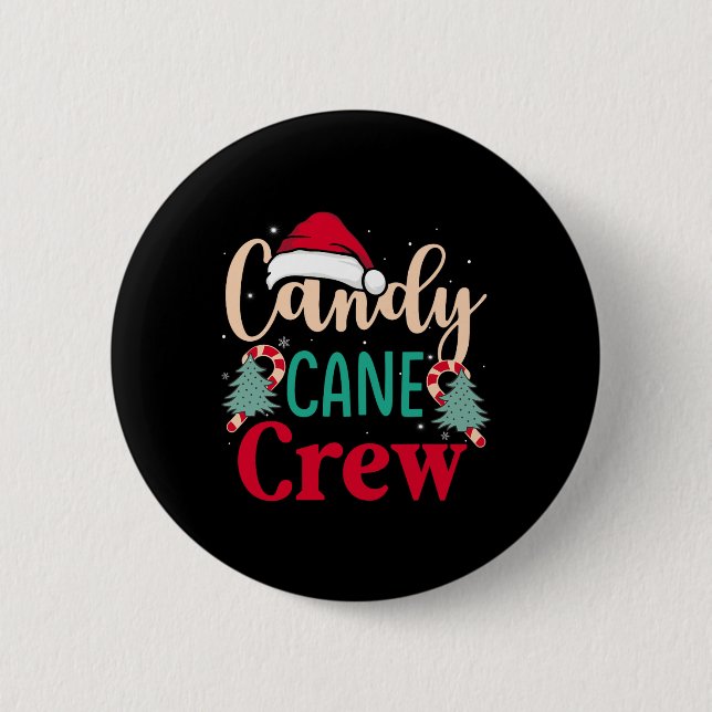 Candy Cane Crew Fun Christmas Candy Lover Xmas Wom 2 Inch Round Button (Front)