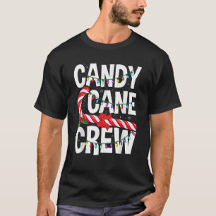 Candy Cane Crew Funny Christmas Candy Lover Dancin T-Shirt