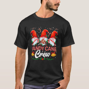 Candy Cane Crew Funny Christmas Candy Lover Gnome T-Shirt