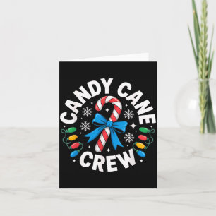 Candy Cane Crew Funny Christmas Candy Lover X-mas  Card