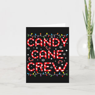 Candy Cane Crew Funny Christmas Candy Lover Xmas P Card