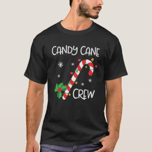 Candy Cane Crew Funny Christmas Candy Lover Xmas S T-Shirt