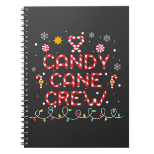 Candy Cane Crew Matching Family Candy Lover Notebook