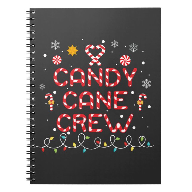 Candy Cane Crew Matching Family Candy Lover Notebook (Front)