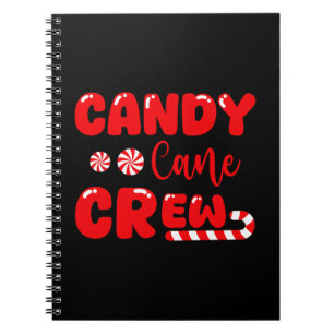 Candy Cane Crew Matching Family Candy Lover Notebook