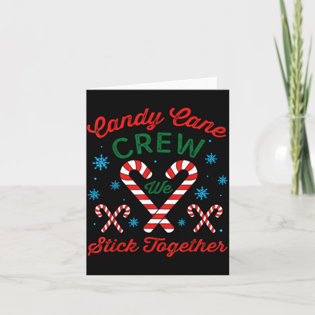 Candy Cane Crew We Stick Together Christmas Costum Card (Front)