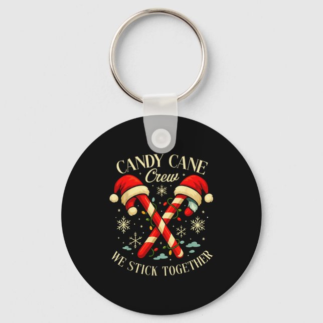 Candy Cane Crew We Stick Together Christmas Costum Keychain (Front)