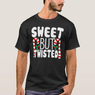 Candy Cane Sweet But Twisted  Christmas Pajama T-Shirt