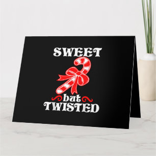Candy Cane Sweet But Twisted Funny Christmas Card