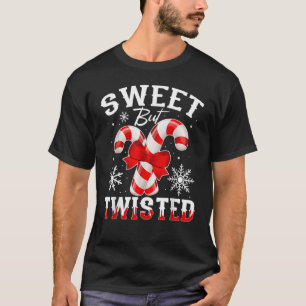Candy Cane Sweet But Twisted Merry Christmas T-Shirt