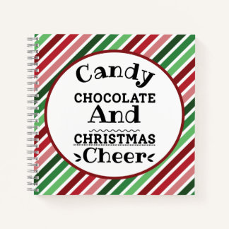 Candy Chocolate and Christmas Cheer Journal