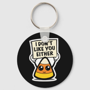 Candy Corn "I Don't Like You Either" Keychain
