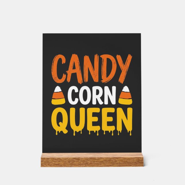Candy Corn Queen Halloween Graphic_1 Acrylic Sign (Front)