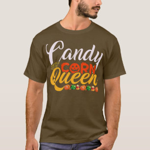 Candy Corn Queen, This is my Halloween costume  T-Shirt