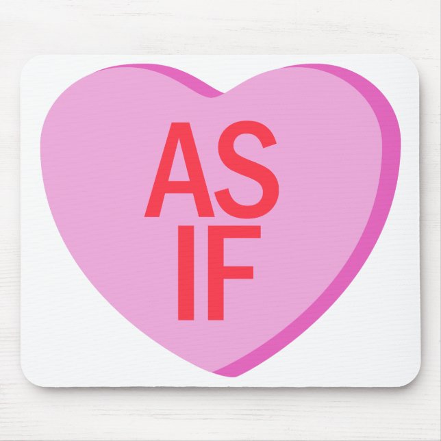 Candy Heart - AS IF Mouse Pad (Front)