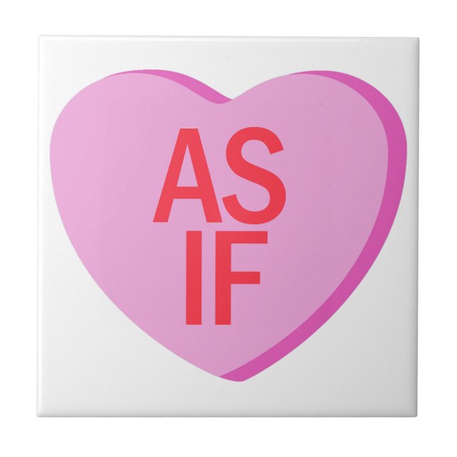 Candy Heart - AS IF Tile (Front)