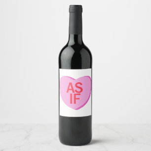 Candy Heart - AS IF Wine Label