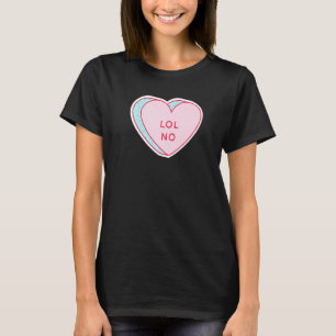 Candy Heart LOL No Premium T-Shirt