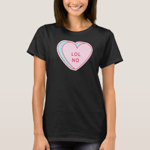 Candy Heart LOL No Premium T-Shirt